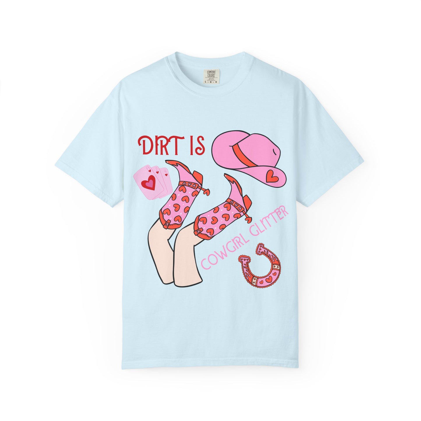 Cowgirl Glitter T-Shirt — "Dirt Is Cowgirl Glitter" Pink Western Tee