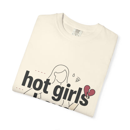 Hot Girls Have Anxiety T-Shirt