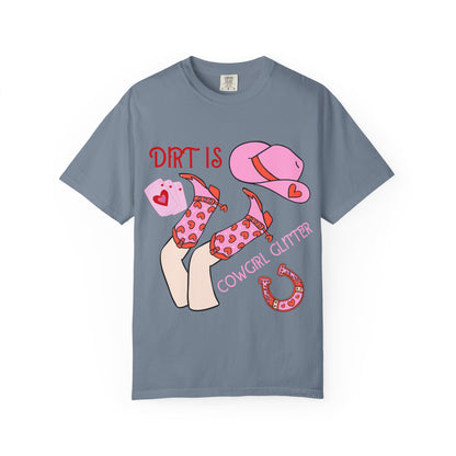 Cowgirl Glitter T-Shirt — "Dirt Is Cowgirl Glitter" Pink Western Tee