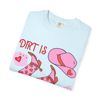 Cowgirl Glitter T-Shirt — "Dirt Is Cowgirl Glitter" Pink Western Tee