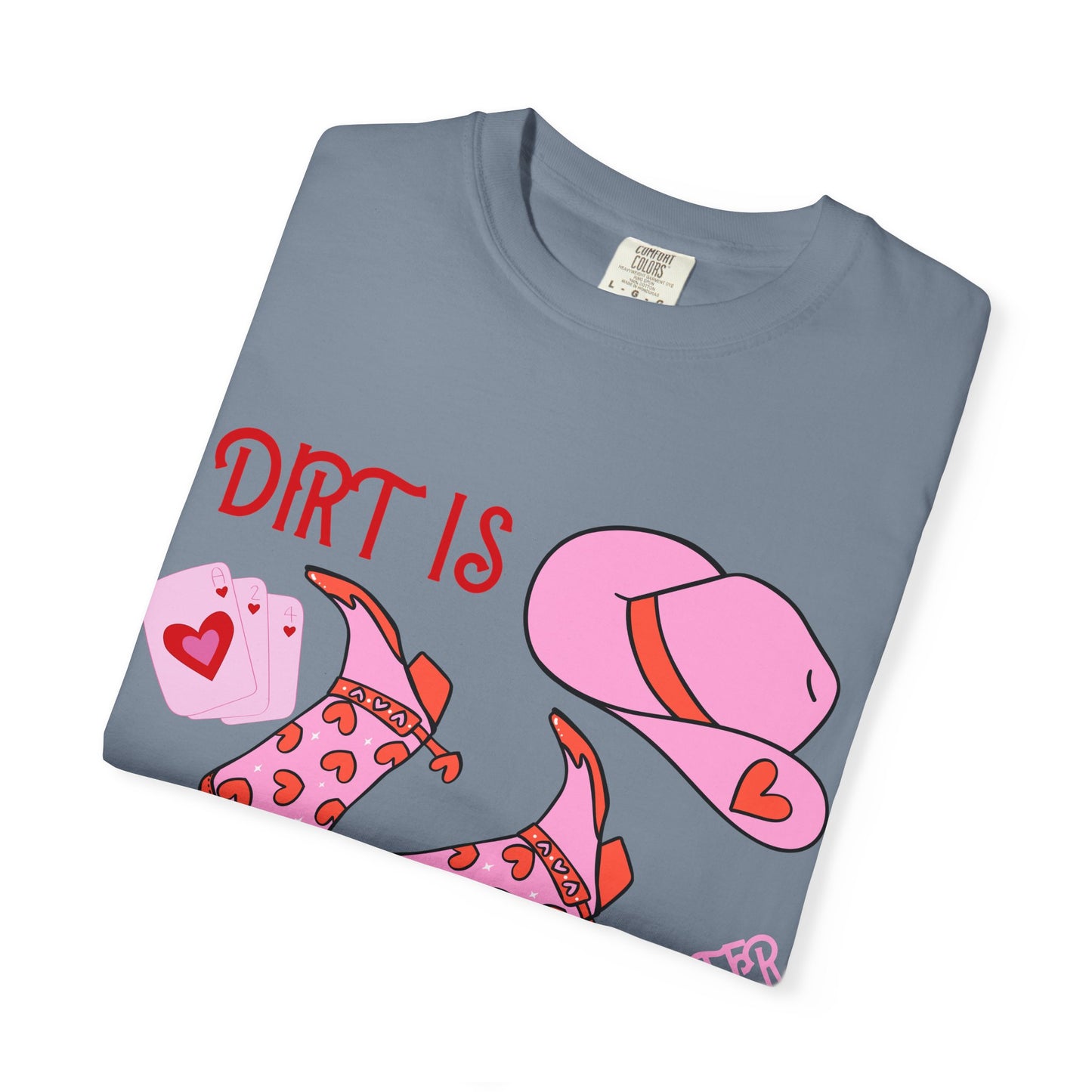 Cowgirl Glitter T-Shirt — "Dirt Is Cowgirl Glitter" Pink Western Tee