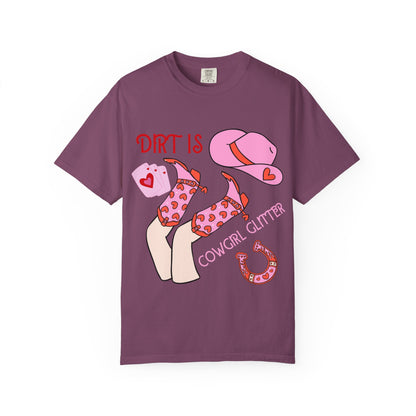 Cowgirl Glitter T-Shirt — "Dirt Is Cowgirl Glitter" Pink Western Tee