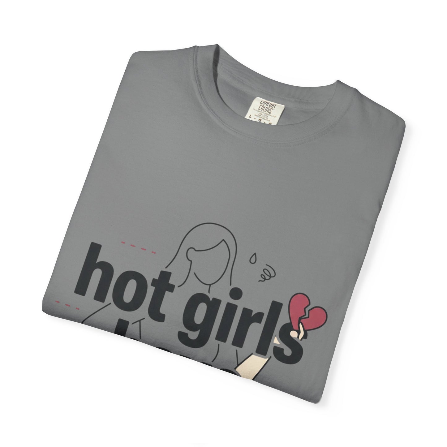 Hot Girls Have Anxiety T-Shirt
