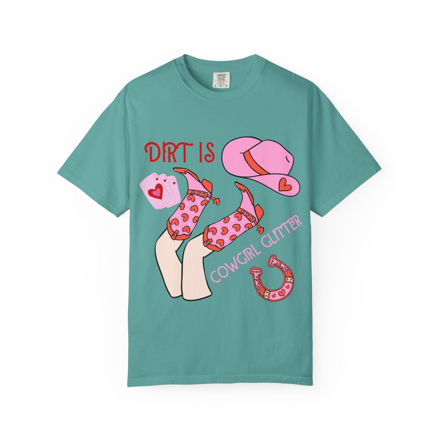 Cowgirl Glitter T-Shirt — "Dirt Is Cowgirl Glitter" Pink Western Tee