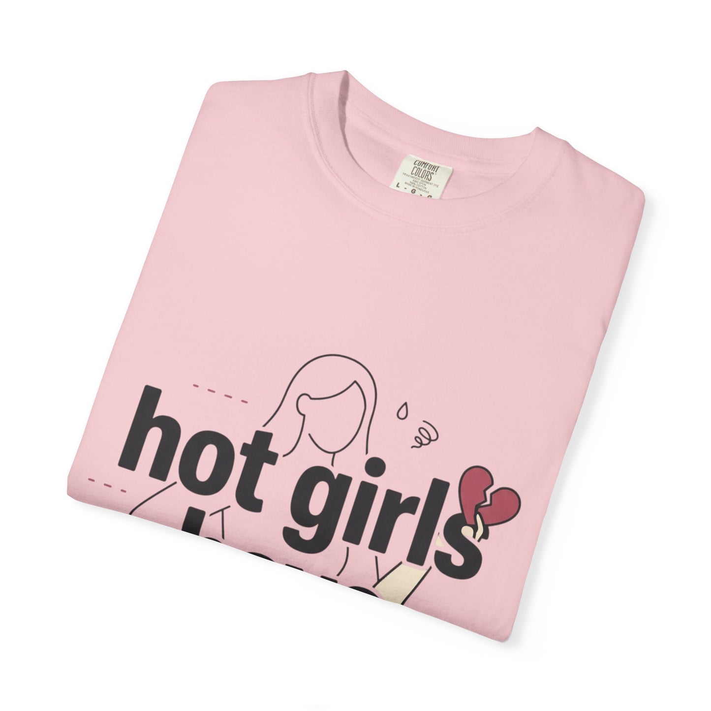 Hot Girls Have Anxiety T-Shirt