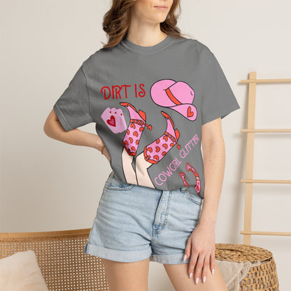 Cowgirl Glitter T-Shirt — "Dirt Is Cowgirl Glitter" Pink Western Tee