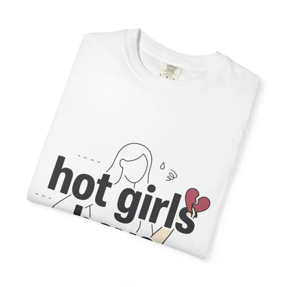 Hot Girls Have Anxiety T-Shirt