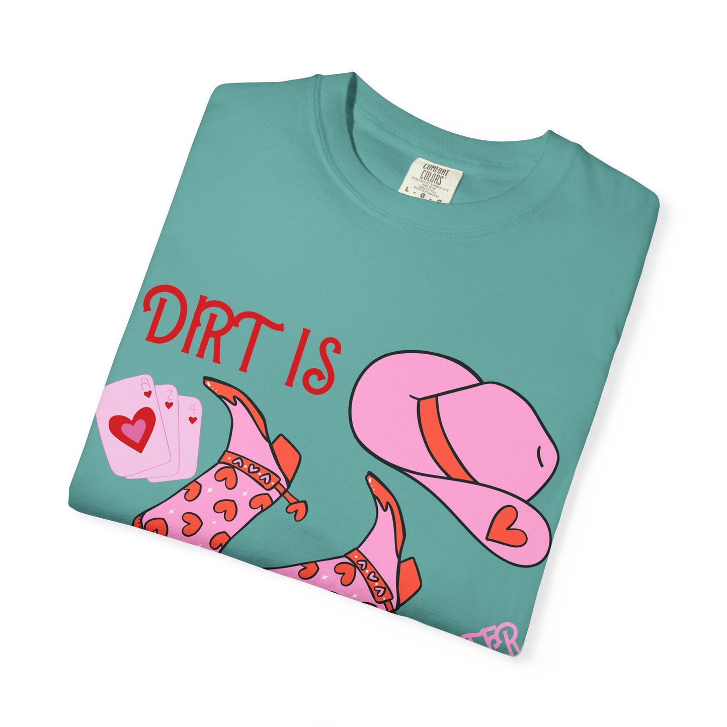 Cowgirl Glitter T-Shirt — "Dirt Is Cowgirl Glitter" Pink Western Tee