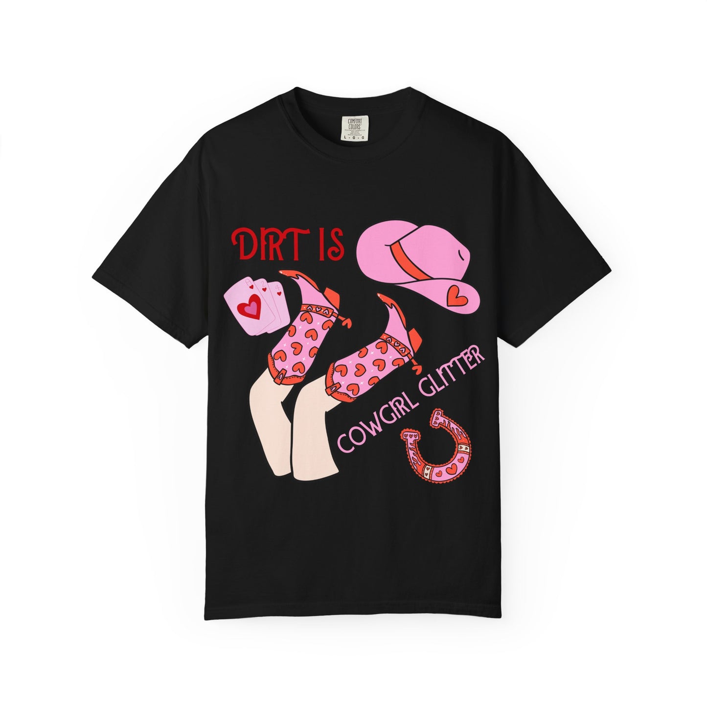 Cowgirl Glitter T-Shirt — "Dirt Is Cowgirl Glitter" Pink Western Tee