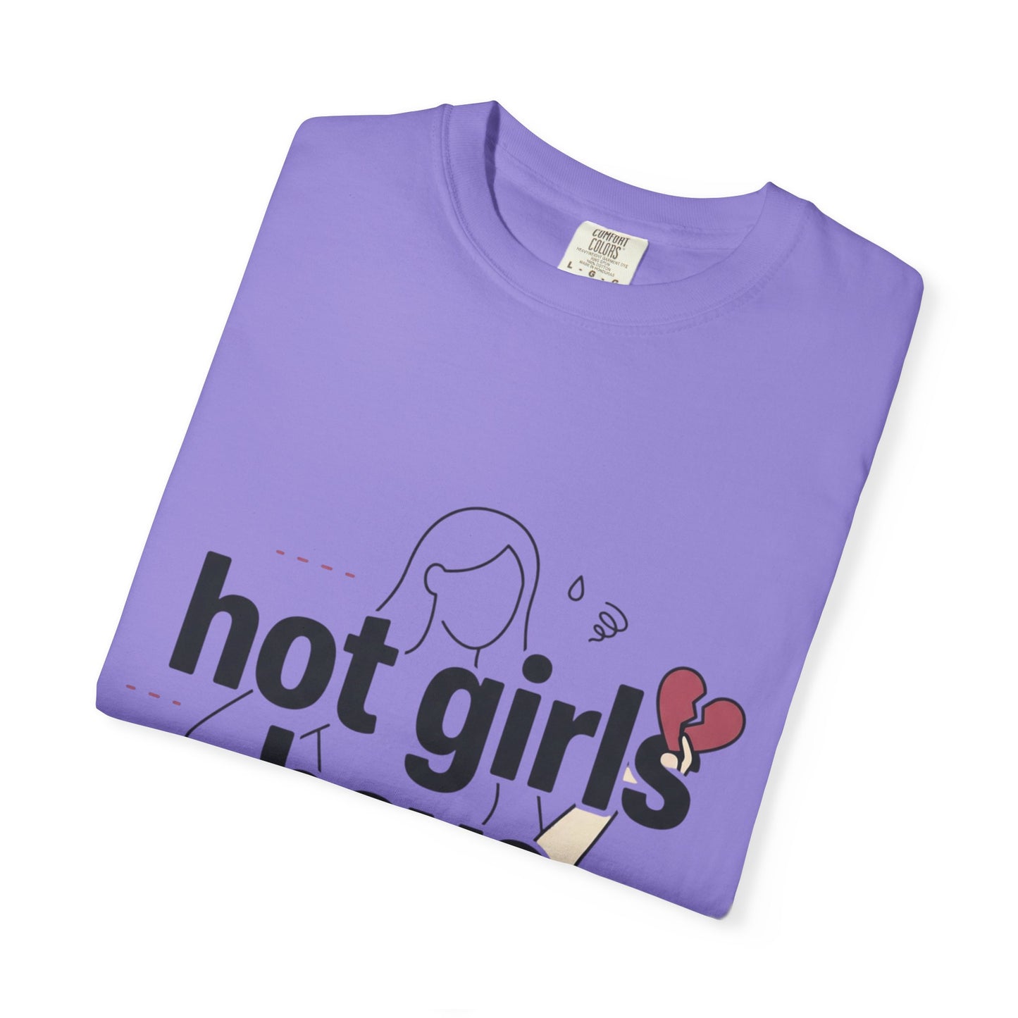 Hot Girls Have Anxiety T-Shirt