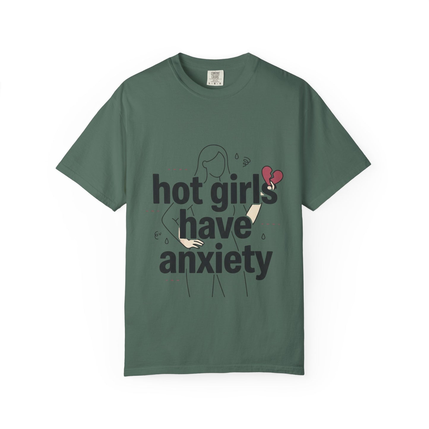Hot Girls Have Anxiety T-Shirt