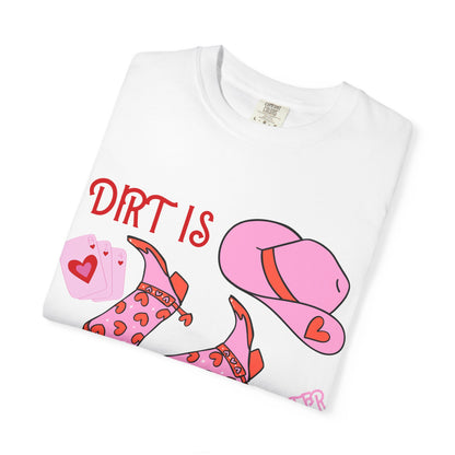 Cowgirl Glitter T-Shirt — "Dirt Is Cowgirl Glitter" Pink Western Tee