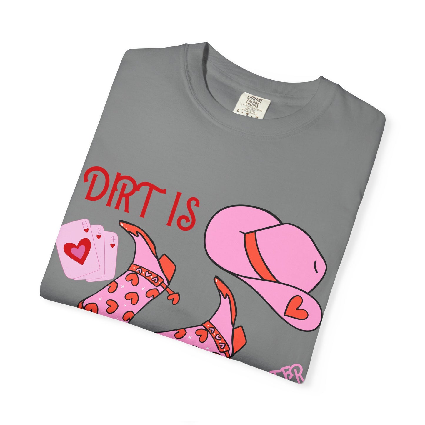 Cowgirl Glitter T-Shirt — "Dirt Is Cowgirl Glitter" Pink Western Tee