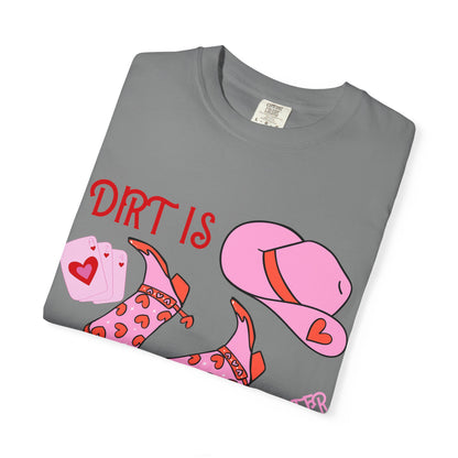 Cowgirl Glitter T-Shirt — "Dirt Is Cowgirl Glitter" Pink Western Tee